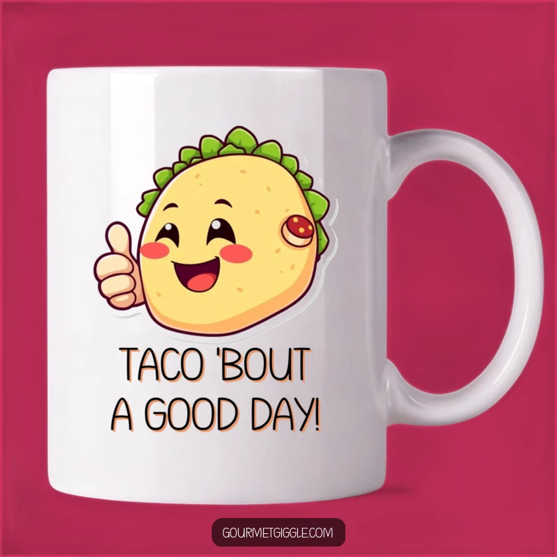 Funny Happy Taco Mug - Thumbs Up for Flavor, Perfect Funny Gift