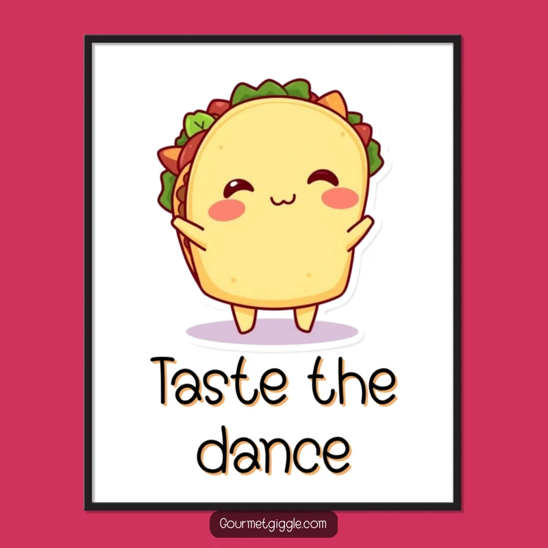 Funny Taco Shimmy Digital Art: Instant Hilarious Fiesta for Your Decor
