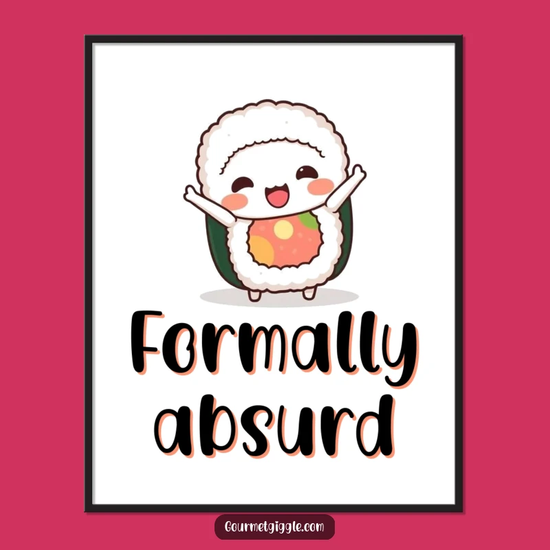 Funny Sushi Roll Bow Poster - Vibrant Wall Art for a Laugh-Out-Loud Space