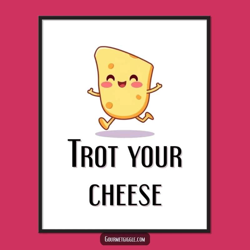 Funny Cheese Trot Poster: Happy Character Wall Art for Dairy Fans