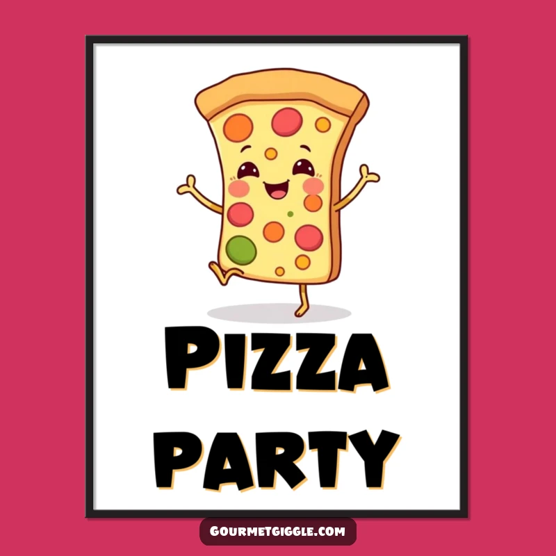 Funny Dancing Pizza Slice Poster: Wall Art, Happy Legs, Ideal Funny Gift