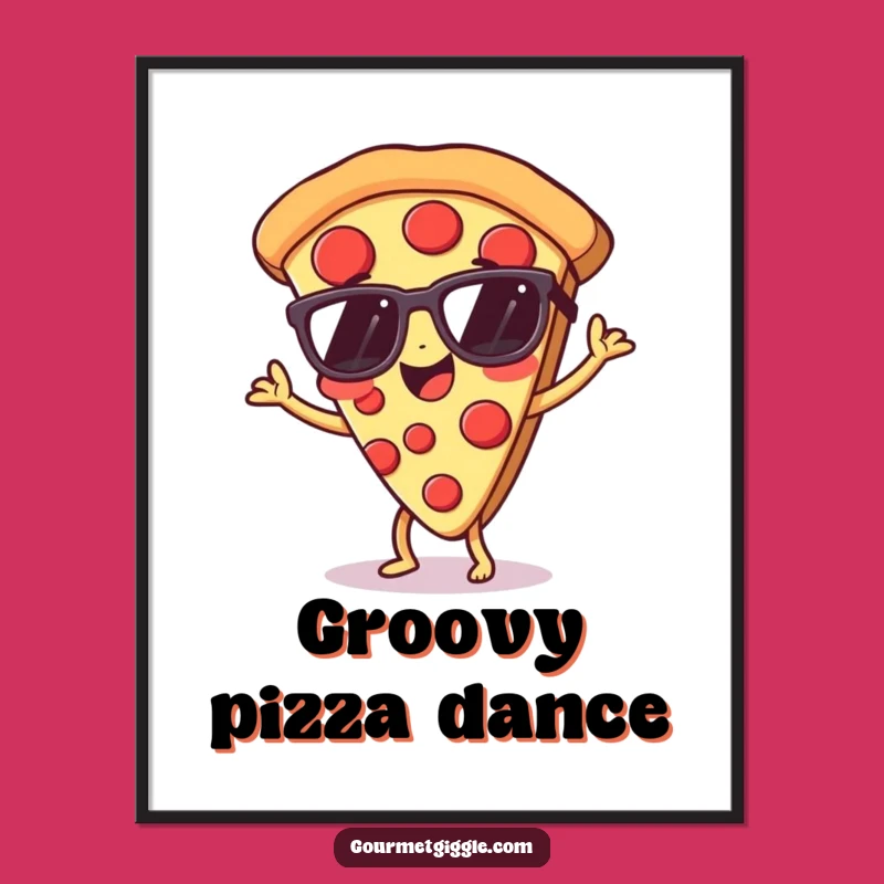 Funny Pizza Dance Poster: Vibrant & Cool Slice Wall Art