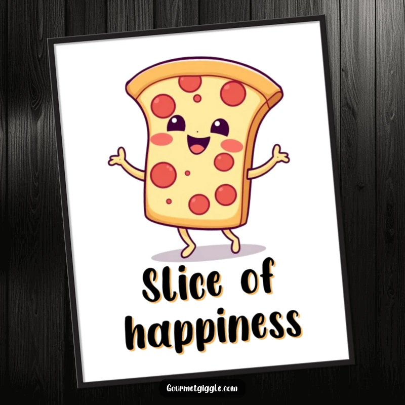 Funny Poster: A smiling pizza slice captured mid-jig, radiating pure joy and cheesy dance moves, perfect for cheerful wall decor.