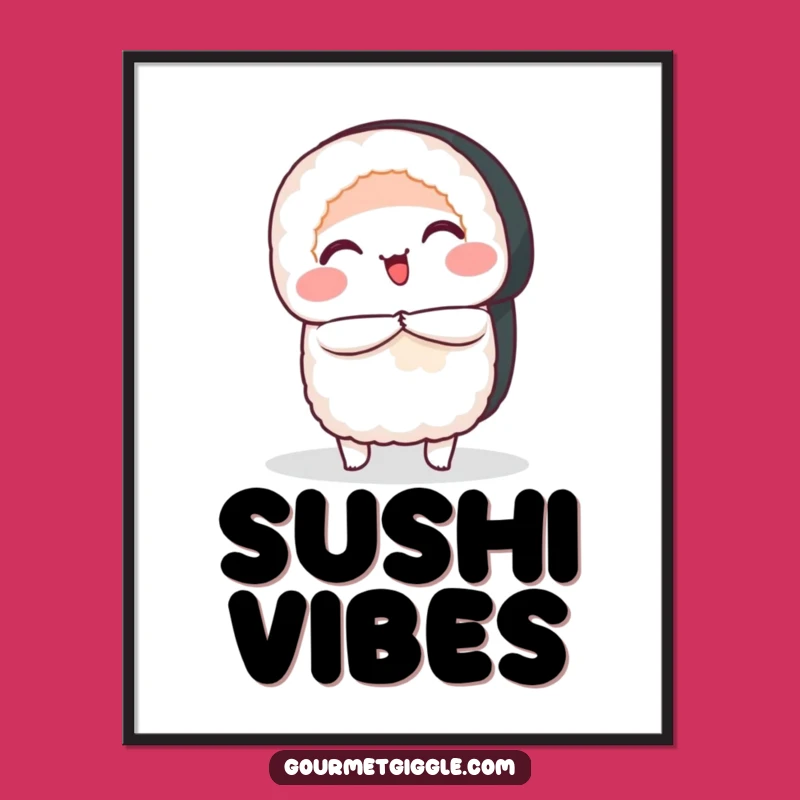 Funny Sushi Bow Poster: Smiling Roll Art, Hilarious Wall Decor