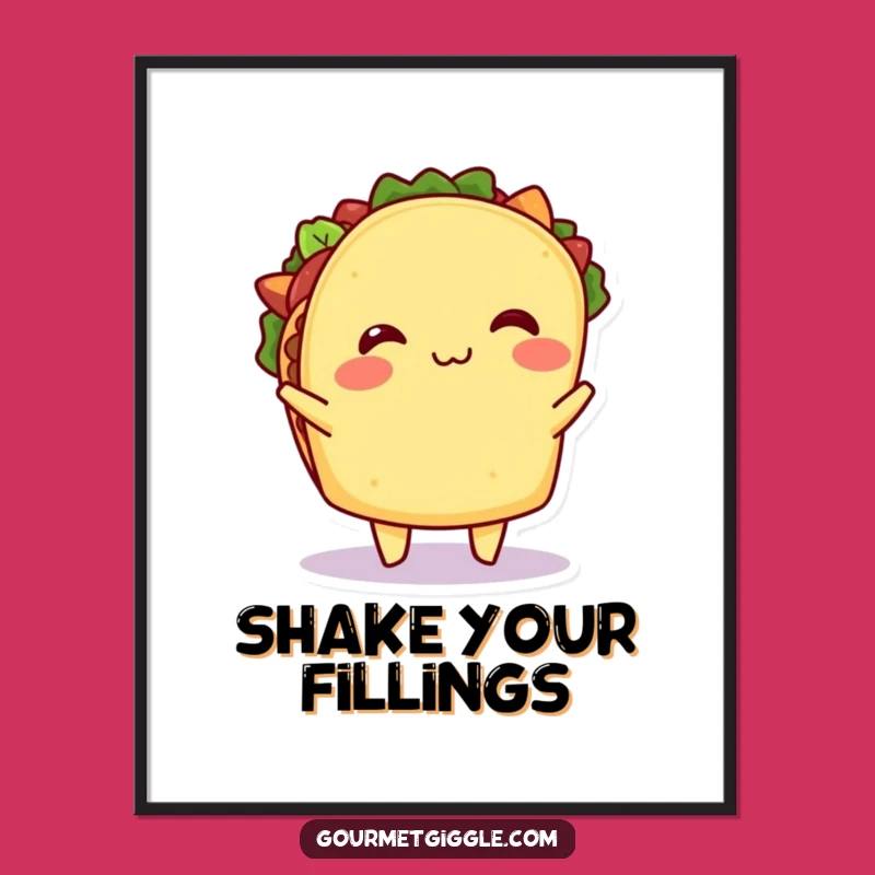 Funny Taco Shimmy Poster: Vibrant Wall Art for Hilarious Kitchen Decor
