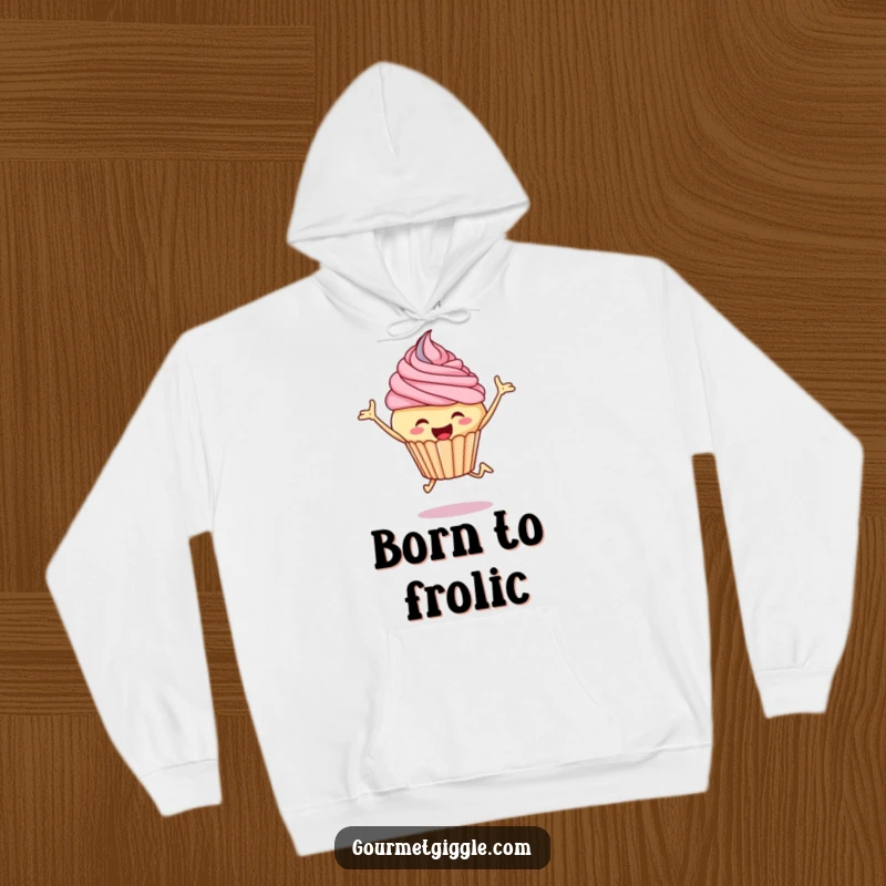 Funny cupcake hoodie featuring a leaping cupcake with vibrant frosting, radiating pure happiness.