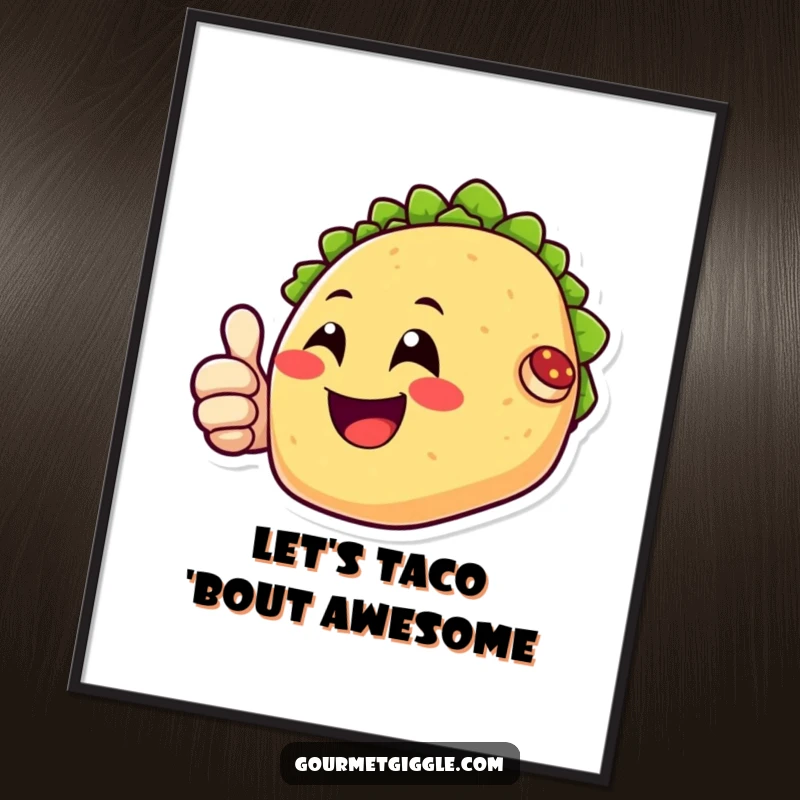 Funny Free Printable Wall Art: A happy taco character with a big smile and a thumbs up, adding fun to decor.