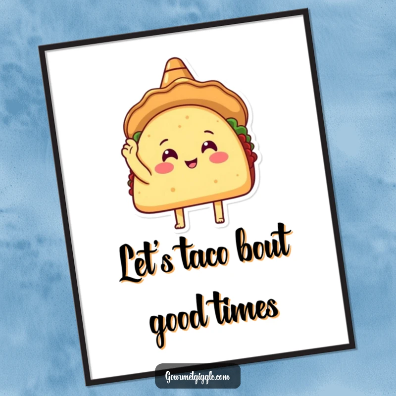 Funny Free Printable Wall Art: A happy taco wearing a sombrero taps its shell, radiating festive energy and adding a humorous touch to home decor.