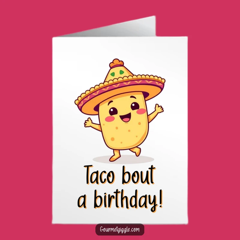 Fiesta Free Printable Birthday Card: Dancing Taco, Fun Downloadable Party Gift