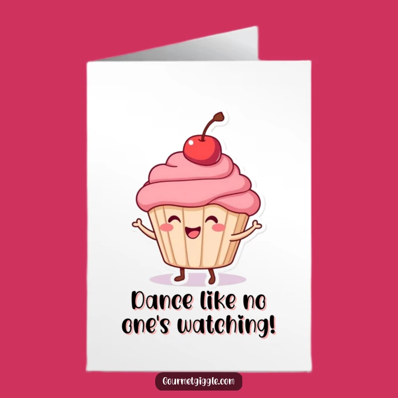 Free Printable Birthday Card: Dancing Cupcake Fun - Hilarious Downloadable Gift!
