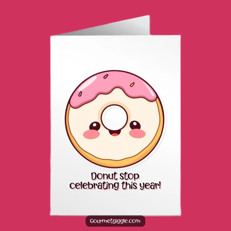 Free Printable Birthday Card: Donut Delight Funny Downloadable Gift Moment