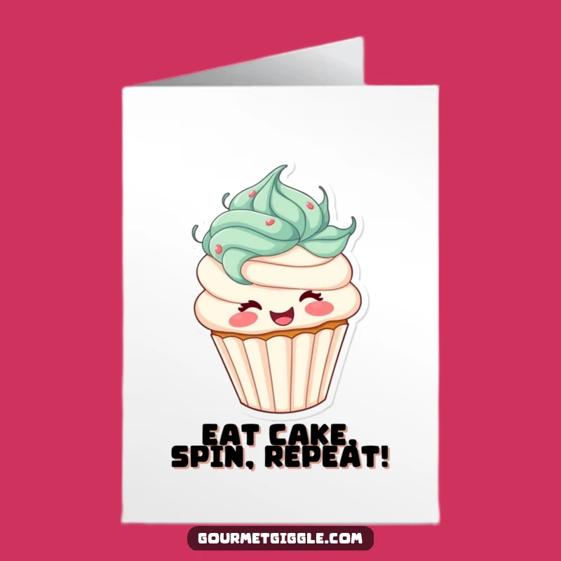 Free Printable Birthday Card: Joyful Cupcake Spinning Fun, Funny Downloadable Gift