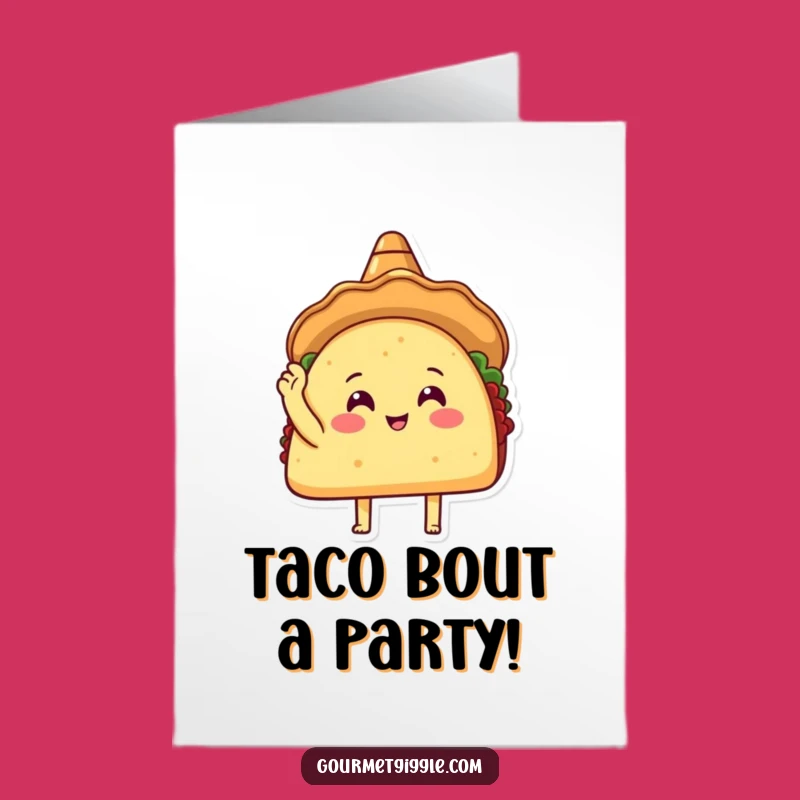 Free Printable Happy Birthday Taco Card: Funny Sombrero Fiesta Downloadable Gift