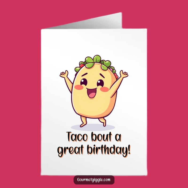 Free Printable Taco Birthday Card: Zesty Funny Downloadable Gift for a Fiesta Celebration
