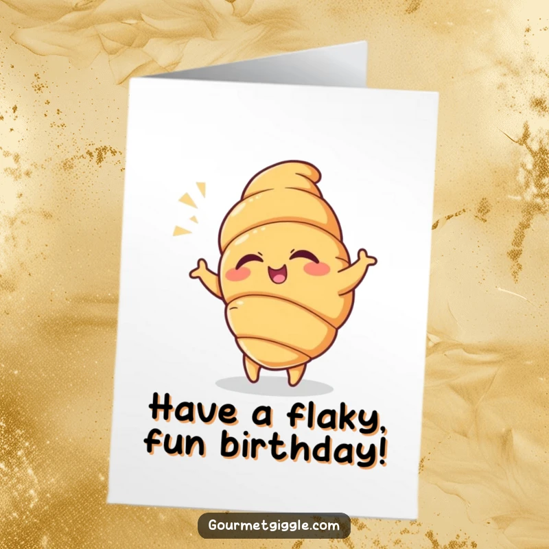 Funny Free Printable Birthday Card: A winking croissant doing a playful dance with a flourish, ready to celebrate.