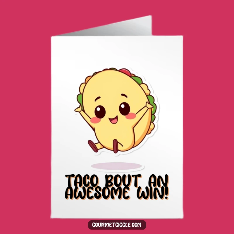 Free Printable Congrats Card: Taco Cartwheel Cheers for Your Awesome Achievement!
