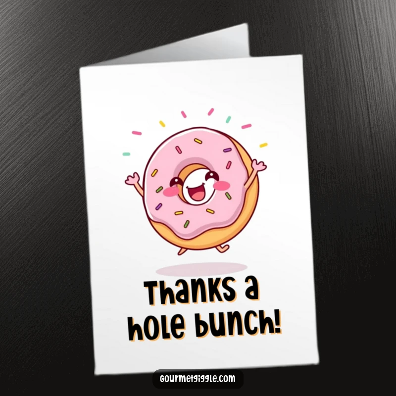 Funny Free Printable Thank You Card: A gleeful donut doing a happy jig with sprinkles flying, expressing sweet thanks.