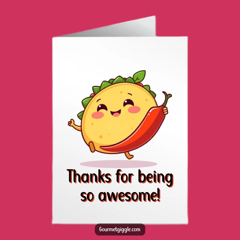 Free Printable Thank You Card: Taco & Chili Fun, Funny Downloadable Appreciation!