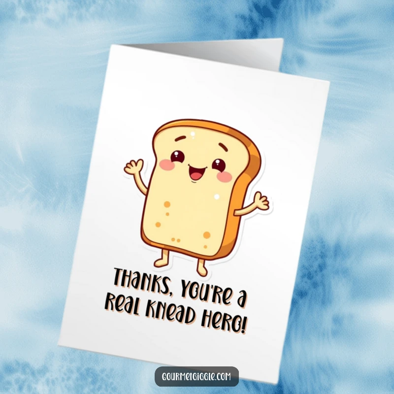 Funny Free Printable Thank You Card: A grinning loaf of bread with arms, waving enthusiastically to express sincere gratitude.
