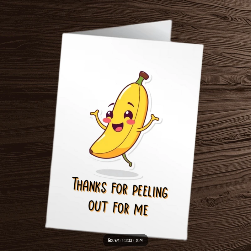 Funny Free Printable Thank You Card: A smiling banana character does a goofy jig, expressing delightful thanks.