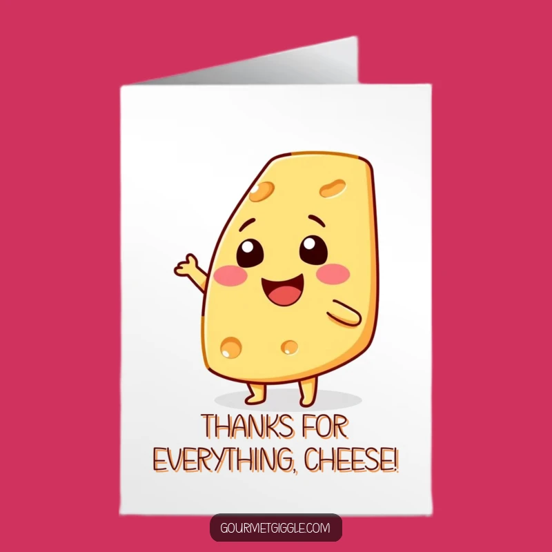Free Printable Thank You Card: Cheesy Shimmy Funny Downloadable
