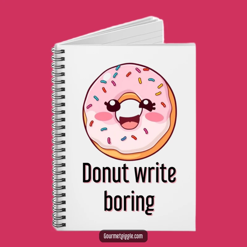 Funny Donut Sprinkles Notebook - Laughing Pastry Pages, Fun Funny Journal Gift