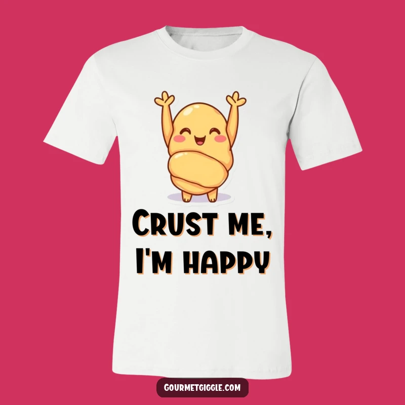 Funny Cheerful Croissant T-Shirt: Wear Your Happy Cheer