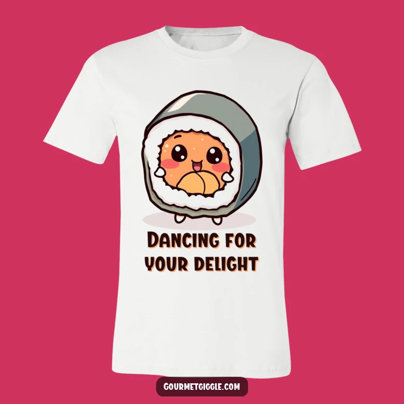 Funny Dancing Sushi Roll T-Shirt - Delighted Foodie Tee for Playful Style