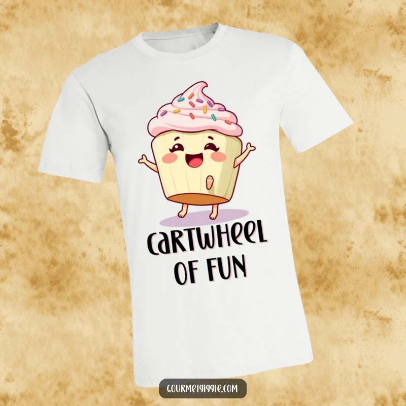 Funny t-shirt depicting a giggling cupcake with sprinkles and tiny feet performing a cartwheel, celebrating sweet joy.